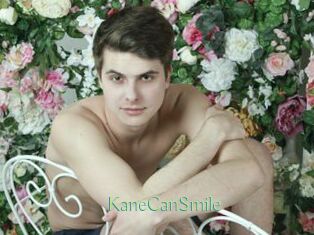 KaneCanSmile