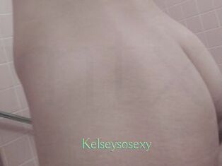 Kelseysosexy
