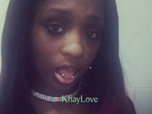 KhayLove