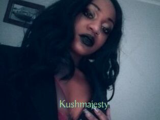 Kushmajesty