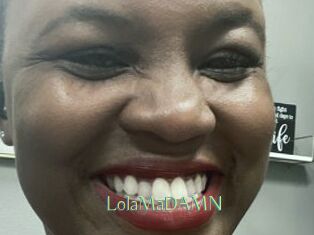 LolaMaDAMN