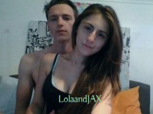 LolaandJAX