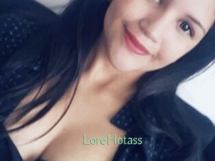 LoreHotass