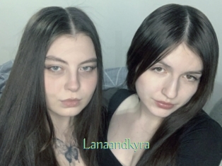 Lanaandkyra