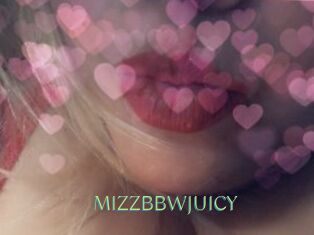 MIZZBBWJUICY