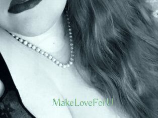 MakeLoveForU