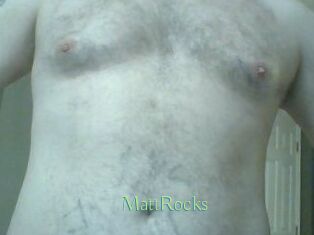 MattRocks