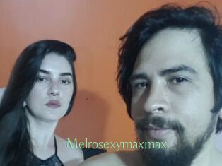 Melrosexymaxmax