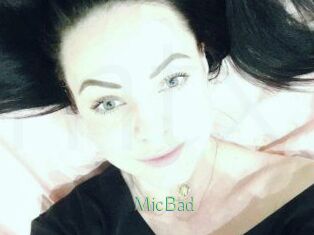 MicBad