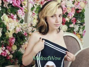 MildredWow
