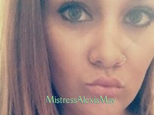 MistressAlexisMay