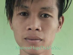MistressHugeDickForYou