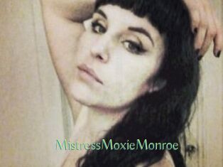 MistressMoxieMonroe