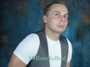 MrBeautifulSoul
