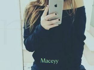 Maceyy
