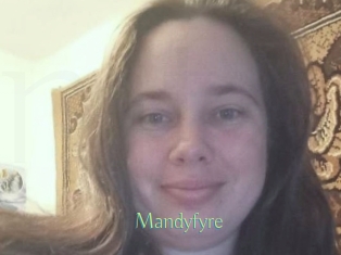 Mandyfyre
