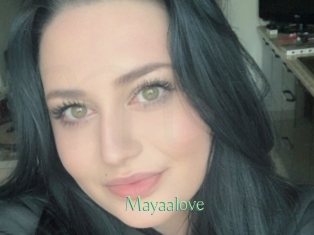 Mayaalove