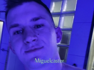 Miguelcaster