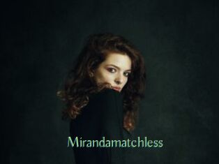 Mirandamatchless