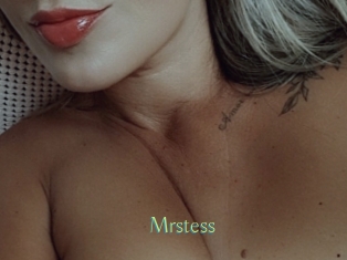 Mrstess