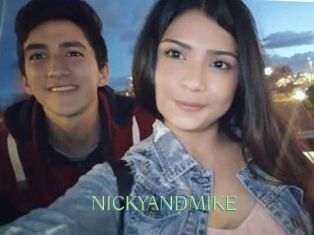 NICKYANDMIKE