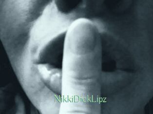 NikkiDickLipz