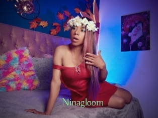 Ninagloom