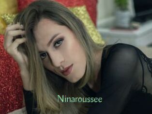 Ninaroussee
