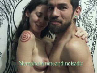 Nymphetamineandmoisadic