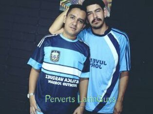 Perverts_LatinGuys
