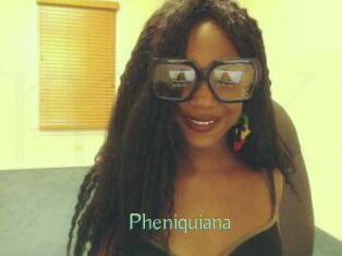 Pheniquiana