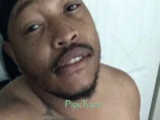 PipeTyson