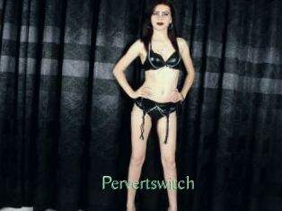 Pervertswitch