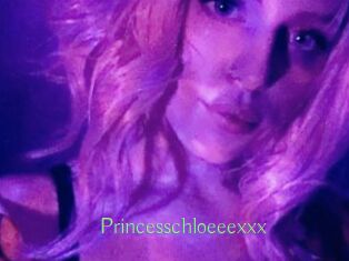 Princesschloeeexxx