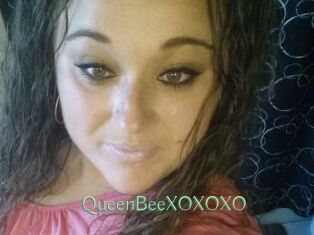 QueenBeeXOXOXO
