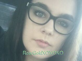 RoseGoldXOXOXO