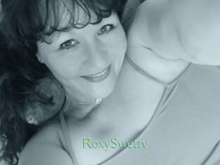 RoxySwetty