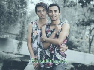 Rickandmathew