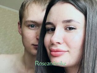 Roseandmike