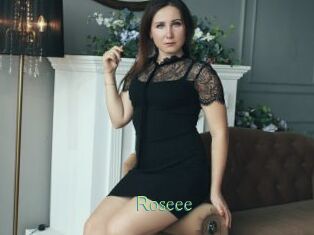 Roseee
