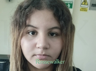 Rossewalker