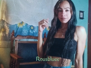 Rousbluee