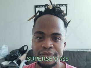SUPERSEXYASS