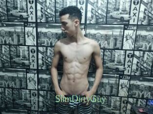 SlimDirtyGuy
