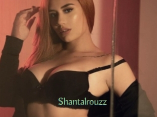 Shantalrouzz