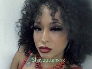 Shaybuttahxxx