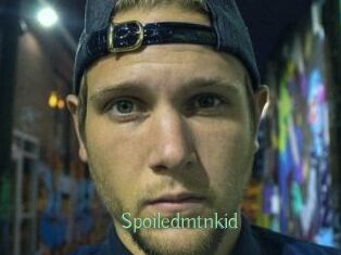 Spoiledmtnkid