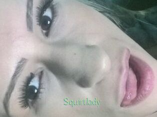 Squirtlady