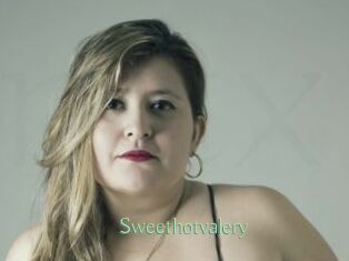 Sweethotvalery