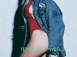 TENDER_FLOWER